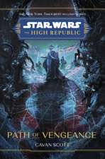 Star Wars: The High Republic: Path Of Vengeance