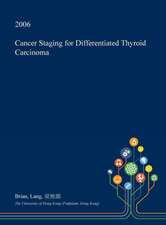 Cancer Staging for Differentiated Thyroid Carcinoma