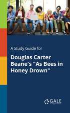 A Study Guide for Douglas Carter Beane's "As Bees in Honey Drown"