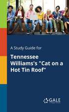 A Study Guide for Tennessee Williams's 