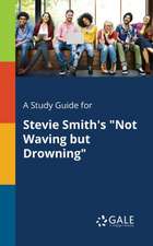 A Study Guide for Stevie Smith's "Not Waving but Drowning"