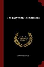 The Lady with the Camelias