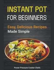 Instant Pot Recipes for Beginners