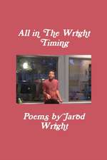 All in the Wright Timing