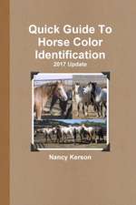 Quick Guide to Horse Color Identification - 2017 Update