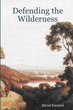 Defending the Wilderness