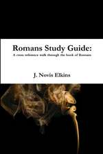 Romans Study Guide