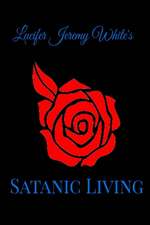 Satanic Living