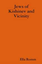 Jews of Kishinev and Vicinity