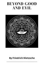 Beyond Good and Evil