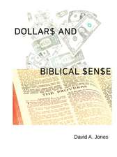 Dollars and Biblical Sense