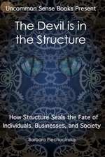 The Devil is in the Structure