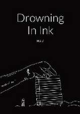 drowning in ink