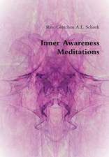 Inner Awareness Meditations