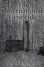 The International Genocide