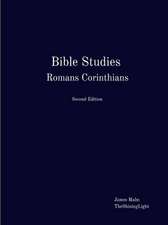 Bible Studies Romans Corinthians