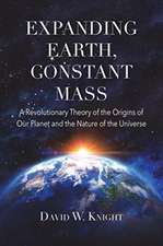 Expanding Earth, Constant Mass