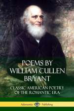 Poems by William Cullen Bryant