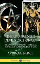 The Unabridged Devil's Dictionary