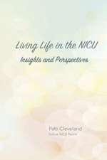 Living Life in the NICU