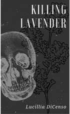 Killing Lavender