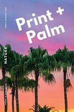 Print + Palm, Volume 1