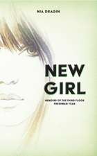 New Girl (Memoirs of the Third Floor #1)