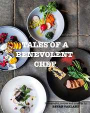 Tales of a Benevolent Chef