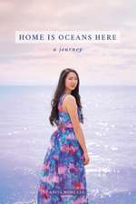 Home Is Oceans Here