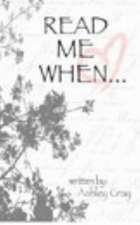 Gray, A: Read Me When