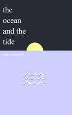 The Ocean and the Tide