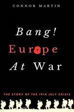 Bang! Europe at War.