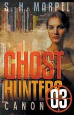 Ghost Hunters Canon 03