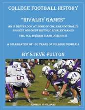 College Football History "Rivalry Games"