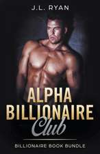 Alpha Billionaire Club Boxed Set