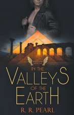 The Watchers Book One In The Valleys of the Earth