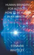 Human Branding for Authors: How to be Human in an AI World?