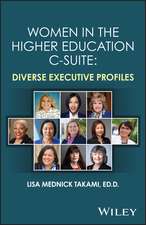 Women in the Higher Education C–Suite – Diverse Executive Profiles