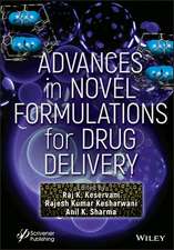 Advances in Novel Formulations for Drug Delivery