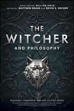 The Witcher and Philosophy: Toss a Coin to Your Philosopher