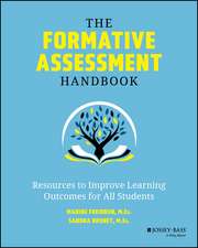 The Formative Assessment Handbook – Resources to Improve Learning Outcomes for All Students