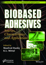 Biobased Adhesives: Sources, Characteristics, and Applications