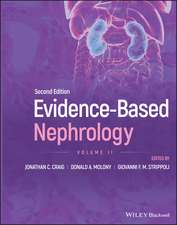 Evidence–Based Nephrology, 2nd Edition Volume 2