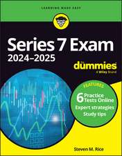 Series 7 Exam 2024–2025 For Dummies (+ 6 Practice Tests Online)