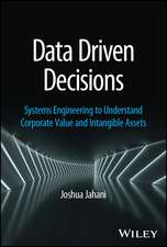 Data Driven Decisions – Systems Engineering to Understand Corporate Value and Intangible Assets