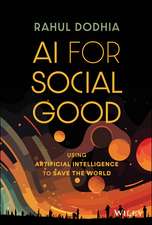 AI for Social Good – Using Artificial Intelligence to Save the World