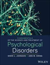 Fundamentals of the Science and Treatment of Psychological Disorders, with eBook Access Code