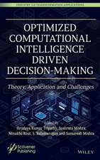 Optimized Computational Intelligence Driven Decision-Making