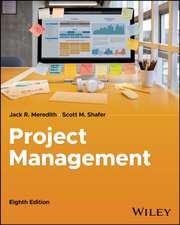Project Management in Practice, Eighth Edition