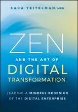 Zen and the Art of Digital Transformation